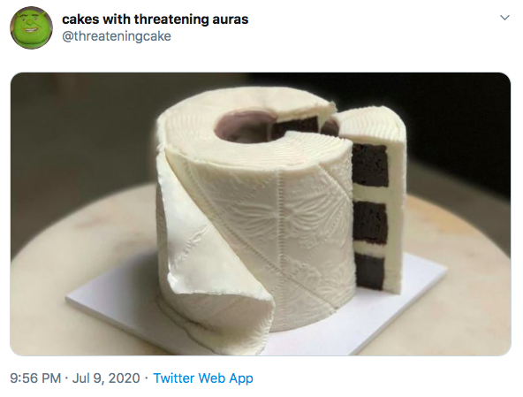 A tweet from the account "cakes with threatening auras." There is a picture of a roll of toilet paper that's actually a cake.