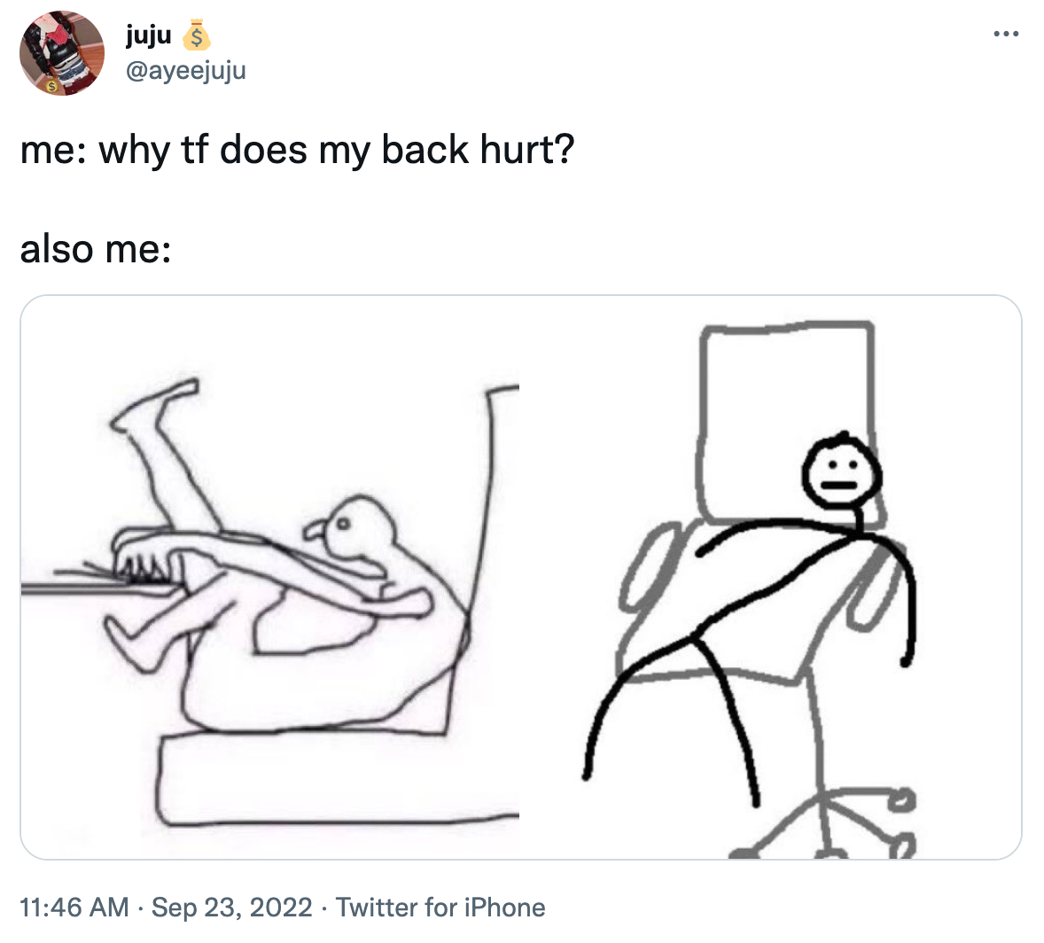 A tweet asking "why the fuck does my back hurt," followed by two pictures of stick figures in various uncomfortable sprawling positions in chairs.